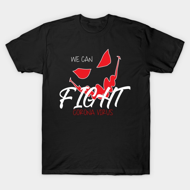 Fight corona virus T-Shirt by Otaka-Design